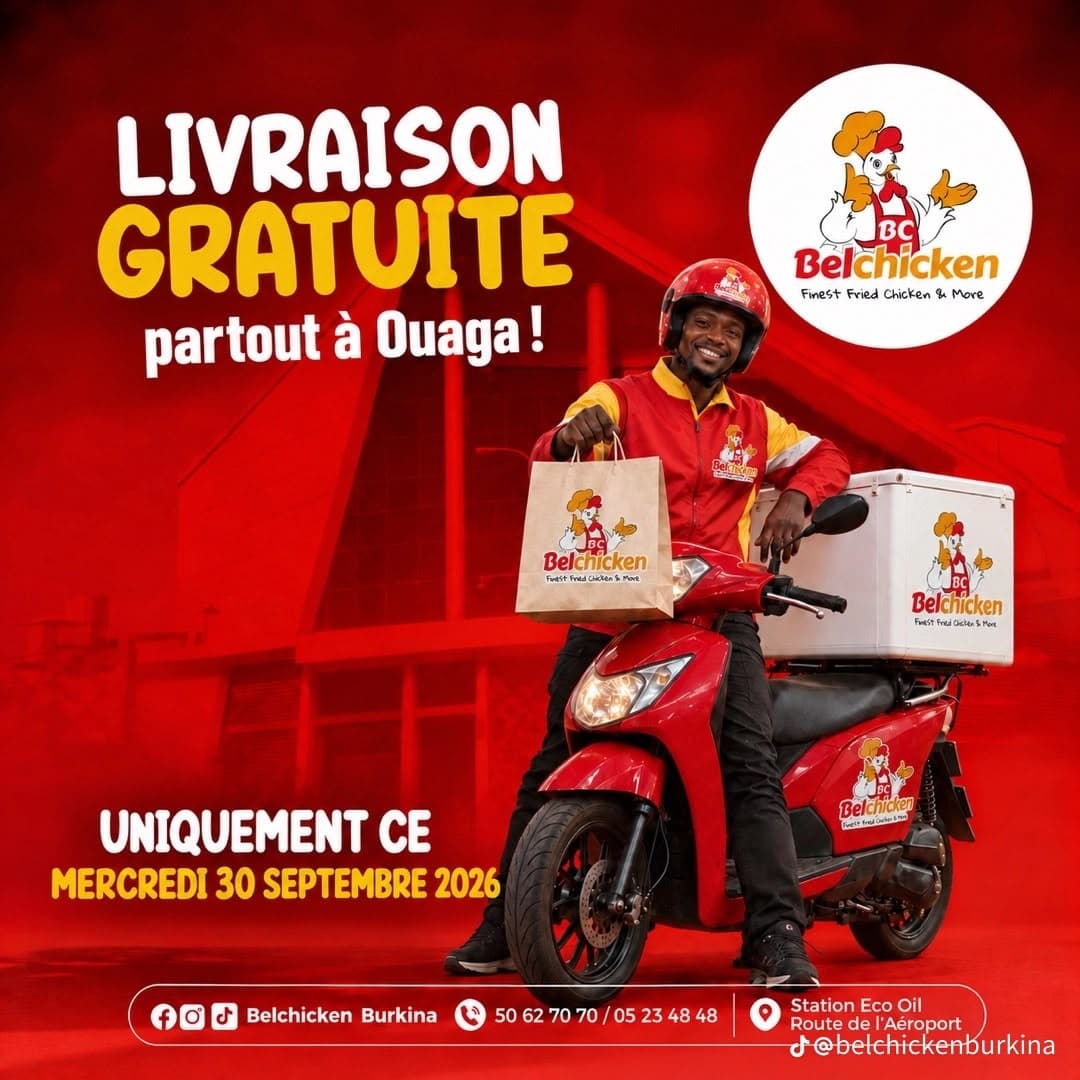 🍗🔥 LA LIVRAISON EST GRATUITE À OUAGA ! 🔥🍗