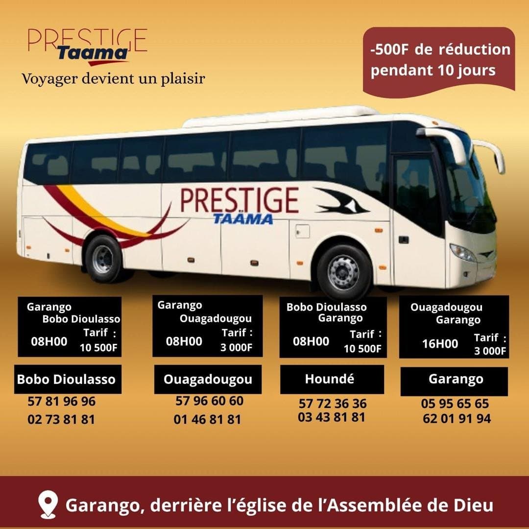 Promo POUR NOS VOYAGEURS !
Direction Garango avec Prestige Taama !